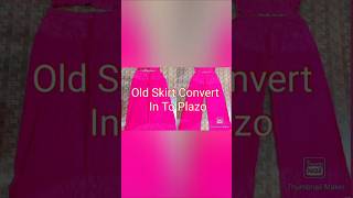 Hann ki hann old Skirt Convert in To Plazo DIY Plazo  trending viral shorts [upl. by Otanod]