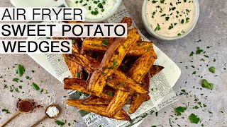 AIR FRYER SWEET POTATO WEDGES [upl. by Ydna767]