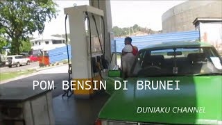 BACKPACKER BRUNEI  PERNAH ISI BENSIN DI LUAR NEGERI  POM BENSIN DI BRUNEI DARUSSALAM [upl. by Marbut806]