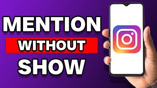 How To Mention Someone In Instagram Story Without Showing [upl. by Menis]