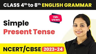 Simple Present Tense  Simple Present Tense Sentences  Class 4 to 8 English Grammar [upl. by Eahsram]