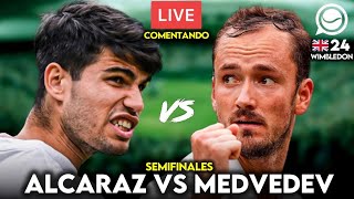 🔴 CARLOS ALCARAZ  DANIIL MEDVEDEV Y DJOKOVICMUSETTI SF WIMBLEDON  COMENTANDO EN DIRECTO [upl. by Milly]