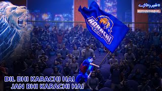 quotDil Bhi Karachi Hai Jan Bhi Karachi Haiquot yehhaikarachi KarachiKings KingsSquad [upl. by Esaj966]