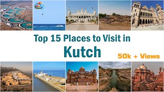 Top 15 Tourist Places in Kutch  Bhuj  Gujarat [upl. by Thorny]