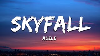 Adele  Skyfall Lyrics [upl. by Nybbor]