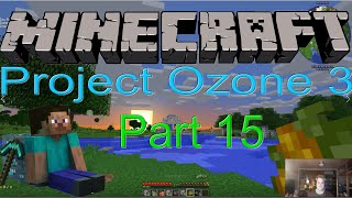 project ozone 3 part 15 Fluid tanks and dynamos [upl. by Nonie]