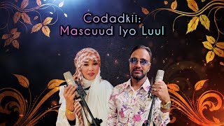 Mascuud amp Luul Omar  Heey Haata Makaa Heraayee Official Lyrics Video [upl. by Cowley541]