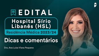 Edital Hospital Sírio Libanês HSL Residência Médica 202324 [upl. by Ichabod]