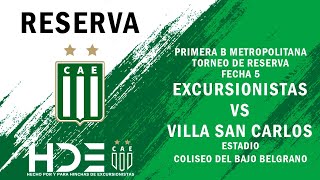 Excursionistas vs Villa San Carlos  Fecha 5 [upl. by Merl797]