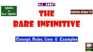 What is Bare Infinitive  Infinitive without to  To Infinitive [upl. by Marga]