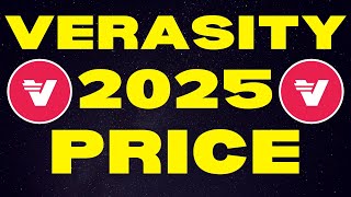 Verasity 2025 Price Targets UPDATED  Verasity Explained amp Verasity VRA Price Prediction [upl. by Ardnos]