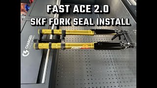 Fast Ace 20 SKF Fork Seal Install [upl. by Westley]