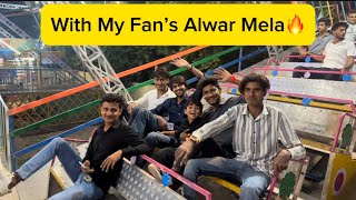 Alwar Mela Enjoy With My Fan’s ❤️😁 [upl. by Ivette448]