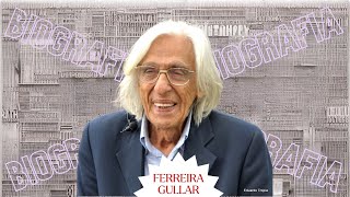 17  FERREIRA GULLAR  biografia [upl. by Oflunra]