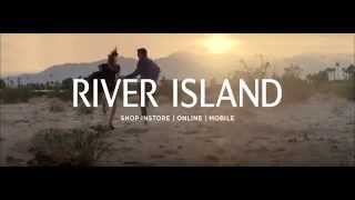 River Island SS15 TV Ad [upl. by Min]