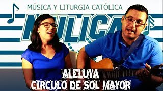 EL ALELUYA MÁS FÁCIL  Círculo de Sol [upl. by Lecia]