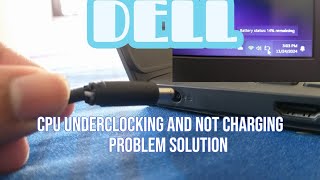 Dell Cpu Underclocking problem  Dell not charging  Dell Solution laptop dell notcharging [upl. by Ahcsrop]