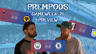 Unmissable Premier League Gameweek 25 Predictions  PREMPODS [upl. by Adnirual]