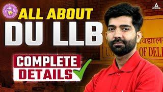 All About DU LLB Entrance Exam 2025  DU LLB Eligibility Fee Exam Pattern amp Syllabus Full details [upl. by Drofyar]