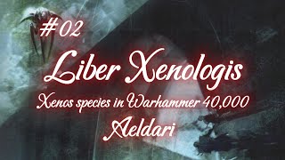 Audio Book Liber Xenologis  Các chủng Xenos trong Warhammer 40000  Part 2 [upl. by Vanthe]