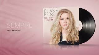 Eliane Elias  Sempre feat Djavan Visualizer [upl. by Ennyleuqcaj]