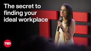 The Secret to Finding Your Ideal Workplace  Marion Campan  TED [upl. by Adachi]