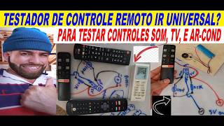 COMO FAZER TESTADOR DE CONTROLE REMOTO IR UNIVERSAL PARA TESTAR CONTROLES SOM TV E ARCONDICIONADO [upl. by Nallij]