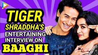 Tiger Shroff  Shraddha Kapoor  BAAGHI  Full Interview  Quiz  Rapid Fire [upl. by Corina323]