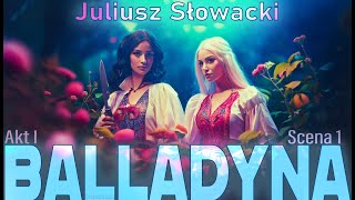 BALLADYNA  J Słowacki  Akt 1 scena 1  audiobook [upl. by Jolenta]