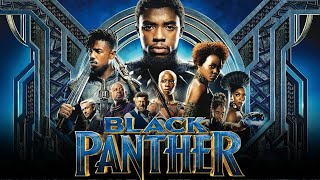 Black Panther Full Movie 2018  Chadwick Boseman Letitia Wright Michael B Jordan  Facts amp Review [upl. by Ardnahsal352]