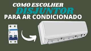 Disjuntor para Ar condicionado Dimensionamento [upl. by Allenrac]