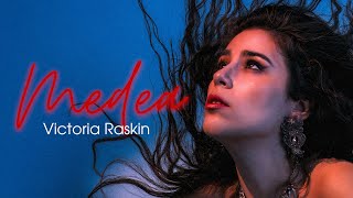 Victoria Raskin  Medea  Lyric Video [upl. by Moreville339]