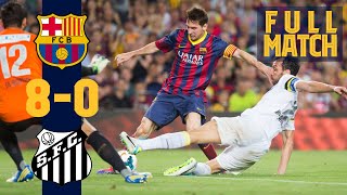 FULL MATCH Barça 8  0 Santos 2013 WHEN THE BLAUGRANA SCORED EIGHT AT THE CAMP NOU [upl. by Vins373]