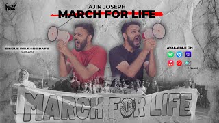 Ajin Joseph  March For Life [upl. by Fineman]