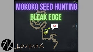 Lost Ark  Mokoko Seed Hunting  Bleak Edge [upl. by Erdnaxela]