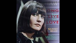 Sandy Shaw  Long Live Love [upl. by Andrews713]