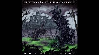 Strontium Dogs  ReActivated Full Album [upl. by Anelle527]