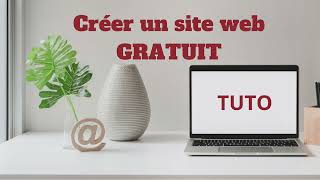 TUTO  Comment Créer Un Site Vitrine et Web Gratuitement [upl. by Percival882]