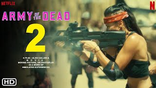 Army of the Dead 2  Trailer  Netflix  Zack Snyder  Dave Bautista Ella Purnell Omari Hardwick [upl. by Rhine10]