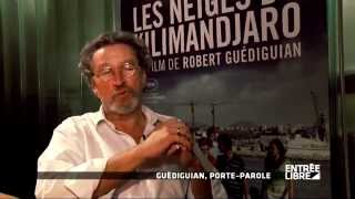 Robert Guediguian  film quotLes neiges du Kilimandjaroquot  Entrée libre [upl. by Yeargain]