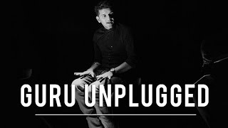 Chhad Gayi – Guru Randhawa Guru Unplugged  Episode 1 [upl. by Balbinder944]