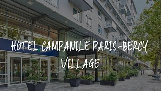 Hotel Campanile ParisBercy Village Review  Paris  France [upl. by Schaefer]