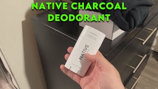 Native Charcoal Deodorant Review  LongLasting Odor Control [upl. by Liva825]