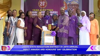 LAGOS STATE EDUCATION DISTRICT IV 20TH ANNUAL MERIT AWARDS AND HONOURS DAY CELEBRATION [upl. by Llenahc]