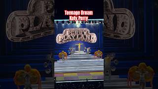 TEENAGE DREAM  KATY PERRY Play in Las Vegas [upl. by Chassin]