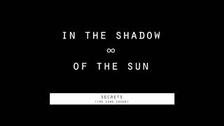 In the Shadow of the Sun  Secrets The Cure Cover [upl. by Lainahtan427]