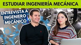 Estudiar Ingeniería Mecánica  Conoce la experiencia de un Ingeniero Mecánico 😱 [upl. by Izzy]