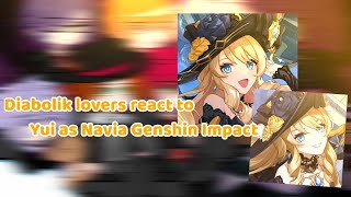 Diabolik lovers react to Yui as Navia genshin impact  Gacha reacy [upl. by Bilek]