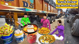 Highway Truck Driver Breakfast Egg Masala Maggi Cooking Street Food Hindi Kahani New Hindi Stories [upl. by Seema849]