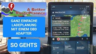 Routenplanung mit Ladestopps für alle E Autos ABRP mit OBD Dongle verbinden elektromobilität [upl. by Aisan]